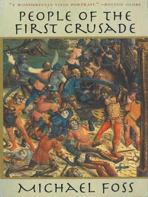 cover image of People of the First Crusade: the Truth About the Christian-Muslim War Revealed